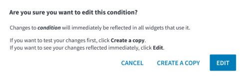 Editing a reusable condition dialog